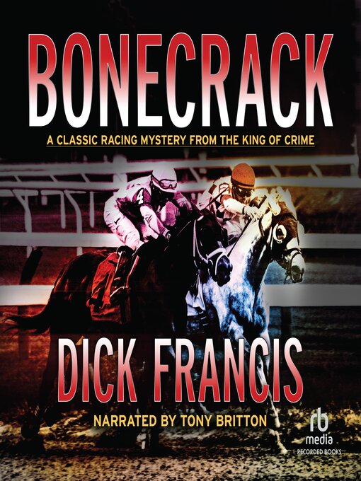 Title details for Bonecrack by Dick Francis - Available